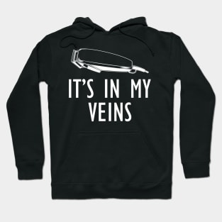 Barber - It's in my veins Hoodie